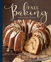 Cover art for Fall Baking: Southern Harvest Favorites