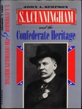 Cover art for S.A. Cunningham & the Confederate Heritage
