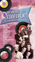 Cover art for Moments To Remember: The Golden Hits Of The '50's & '60's