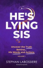 Cover art for He's Lying Sis: Uncover the Truth Behind His Words and Actions, Volume 1
