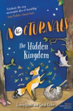 Cover art for The Hidden Kingdom: The Nocturnals Book 4 (4)