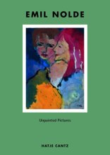 Cover art for Emil Nolde: Unpainted Pictures