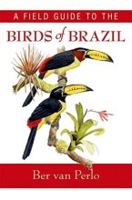 Cover art for A Field Guide to the Birds of Brazil