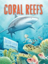 Cover art for Coral Reefs: A Journey Through an Aquatic World Full of Wonder