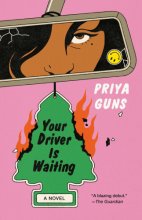 Cover art for Your Driver Is Waiting: A Novel