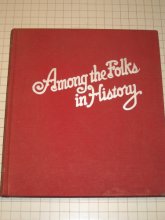 Cover art for Among the Folks in History - Cartoons From 1935