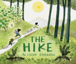 Cover art for The Hike: (Nature Book for Kids, Outdoors-Themed Picture Book for Preschoolers and Kindergarteners)