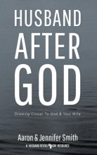 Cover art for Husband After God: Drawing Closer To God And Your Wife (Couples Devotionals, Marriage Bible Study Set, Christian Marriage Books, Marriage Devotionals)