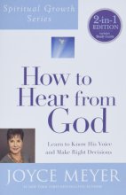 Cover art for How to Hear from God (Spiritual Growth Series): Learn to Know His Voice and Make Right Decisions