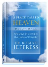 Cover art for A Place Called Heaven Devotional: 100 Days of Living in the Hope of Eternity