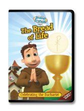 Cover art for Brother Francis-The Bread of Life DVD-Roman Catholic Eucharist-Holy Eucharist- The last Supper with Catholic Churches-Children's Songs-Catholic Answers-First Communion