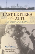 Cover art for Last Letters from Attu: The True Story of Etta Jones, Alaska Pioneer and Japanese POW