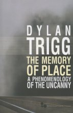 Cover art for The Memory of Place: A Phenomenology of the Uncanny (Volume 41) (Series In Continental Thought)