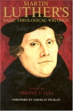 Cover art for Martin Luther's Basic Theological Writings