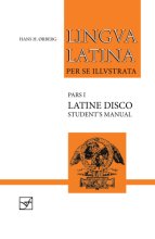 Cover art for Lingua Latina per se Illustrata: Latine Disco, Student's Manual (Latin Edition)