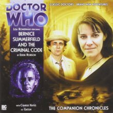 Cover art for Bernice Summerfield and the Criminal Code (Doctor Who: The Companion Chronicles, 4.06)