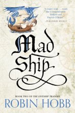 Cover art for Mad Ship: The Liveship Traders (Liveship Traders Trilogy)