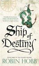 Cover art for Ship of Destiny: The Liveship Traders (Liveship Traders Trilogy)
