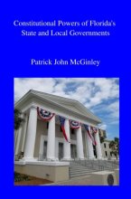 Cover art for Constitutional Powers of Florida's State and Local Governments