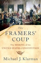 Cover art for The Framers' Coup: The Making of the United States Constitution