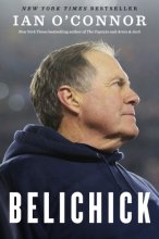Cover art for Belichick: The Making of the Greatest Football Coach of All Time