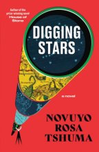 Cover art for Digging Stars: A Novel