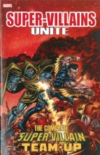 Cover art for Super-Villains Unite: Vhe Complete Super-Villain Team-Up