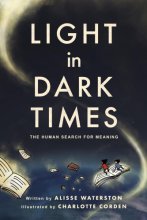 Cover art for Light in Dark Times: The Human Search for Meaning (Ethnographic)