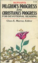 Cover art for Pilgrim's Progress & Christiana's Progress: For Devotional Reading