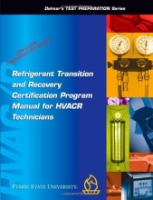 Cover art for Refrigerant Transition & Recovery Certification Program Manual for Technicians (Delmar's Test Preparation Series)
