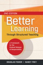 Cover art for Better Learning Through Structured Teaching: A Framework for the Gradual Release of Responsibility