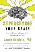 Cover art for Supercharge Your Brain: How to Maintain a Healthy Brain Throughout Your Life
