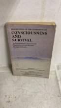 Cover art for Consciousness and Survival: An Interdisciplinary Inquiry into the Possibility of Life Beyond Biological Death