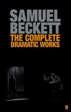 Cover art for The Complete Dramatic Works of Samuel Beckett (Faber Drama)