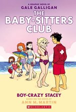 Cover art for Boy-Crazy Stacey: A Graphic Novel (The Baby-Sitters Club #7) (7) (The Baby-Sitters Club Graphix)