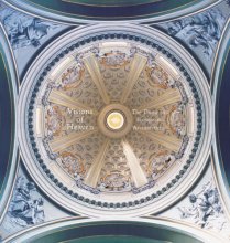 Cover art for Visions of Heaven: The Dome in European Architecture