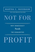 Cover art for Not for Profit: Why Democracy Needs the Humanities - Updated Edition (The Public Square)