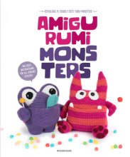 Cover art for Amigurumi Monsters: Revealing 15 Scarily Cute Yarn Monsters
