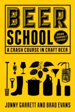 Cover art for Beer School: A Crash Course in Craft Beer (Craft beer gift)