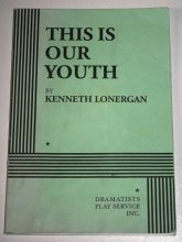Cover art for This Is Our Youth (Acting Edition for Theater Productions)
