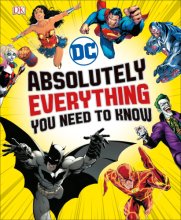 Cover art for DC Comics Absolutely Everything You Need To Know