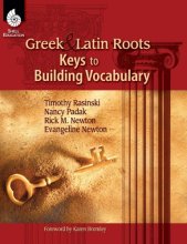 Cover art for Shell Education Greek and Latin Roots: Keys to Building Vocabulary, K to 12