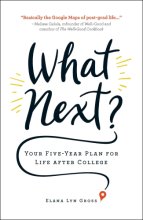 Cover art for What Next?: Your Five-Year Plan for Life after College