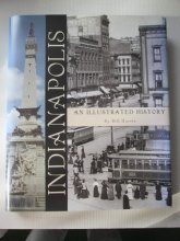 Cover art for Indianapolis an Illustrated History