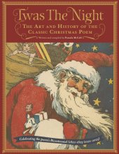 Cover art for Twas the Night: The Art and History of the Classic Christmas Poem