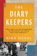 Cover art for The Diary Keepers: World War II in the Netherlands, as Written by the People Who Lived Through It