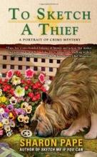 Cover art for To Sketch a Thief (A Portrait of Crime Mystery)