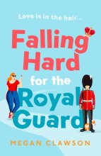Cover art for Falling Hard for the Royal Guard: TikTok made me buy it! A brand new debut rom com for anyone who loves romance and royalty
