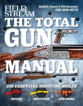 Cover art for The Total Gun Manual (Field & Stream): 335 Essential Shooting Skills
