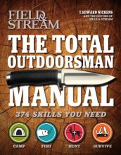 Cover art for The Total Outdoorsman Manual: 374 Skills You Need